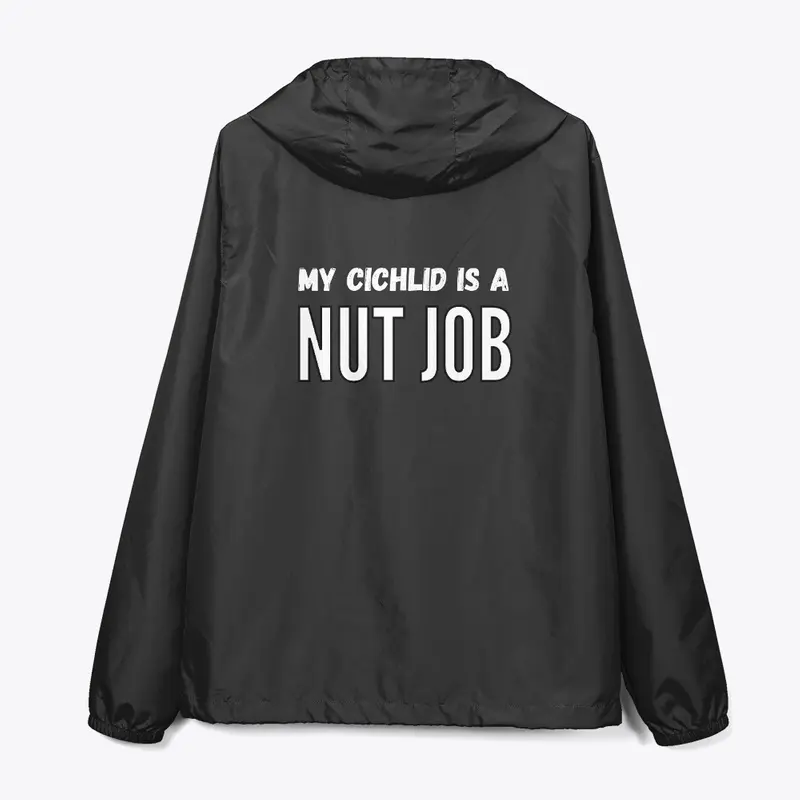 Cichlid Charmer Nut Job Windbreaker